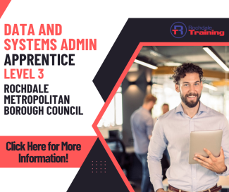 Rochdale Metropolitan Borough Council - Data and Systems Administration Apprentice Lv3